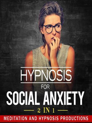 cover image of Hypnosis for Social Anxiety 2 in 1